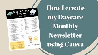 IN HOME DAYCARE NEWSLETTER  IDEAS ON WHAT TO INCLUDE amp HOW TO MAKE ONE [upl. by Akenihs]