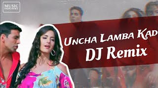 Uncha Lamba Kad  DJ Remix  Welcome Movie  Music Industry [upl. by Rintoul]