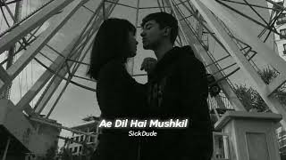 Ae Dil Hai Mushkil🦋💗 [upl. by Dempster]