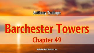 Barchester Towers Audiobook Chapter 49 with subtitles [upl. by Primaveria316]