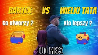 Bartex Vs Wielki Tata  Opening oraz Duo Mecz w Brawl Stars [upl. by Mcdowell16]