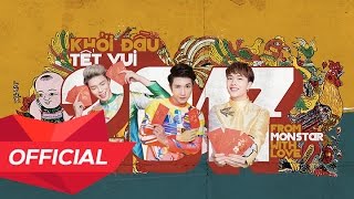 MONSTAR  KHỞI ĐẦU TẾT VUI  Official Audio [upl. by Enilesoj936]