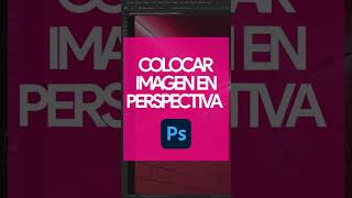 Cómo poner una imagen en PERSPECTIVA en Photoshop 👉 MOCKUPS en Photoshop [upl. by Gnot]