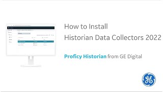 How to Install GE Digital Proficy Historian Data Collectors 2022 [upl. by Regdor]