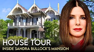 Sandra Bullock  House Tour  39 Million Properties from New Orleans to Malibu [upl. by Oak124]