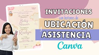 CREA Invitaciones con BOTONES de UBICACIÓN y ASISTENCIA I Gratis en CANVA [upl. by Erdnassac]