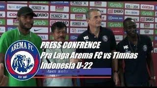 Sesi Jumpa Pers Pra Laga Arema FC Vs Timnas U 22 [upl. by Ned]