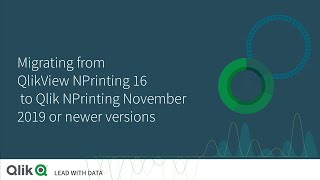 Migrating from QlikView NPrinting 16 to Qlik NPrinting November 2019 or newer versions [upl. by Anim]