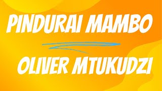 Oliver Mtukudzi  Pindurai Mambo Lyrics [upl. by Akcimehs]