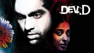 Dev D Full Movie Super Review and Fact in Hindi  Abhay Deol  Kalki Koechlin [upl. by Bloem]