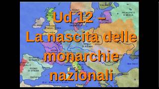 Storia1UD 12 La nascita delle monarchie nazionali [upl. by Assenna]