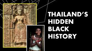 Thailands Hidden Black History [upl. by Si333]