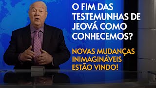 O Fim das Testemunhas de Jeová como conhecemos [upl. by Scuram107]