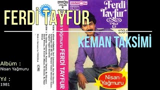 Ferdi Tayfur  Keman Taksimi [upl. by Ahtnams886]