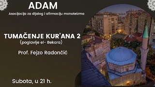 Tumačenje Kurana 2 deo ElBekara ajet 15 Prof Fejzo Radončić [upl. by Rudy]