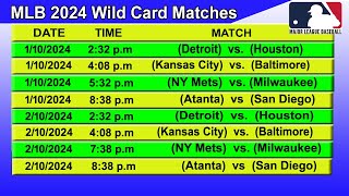 MLB Wild Card Schedule 2024  MLB Wild Card Series 2024 Date times [upl. by Legir]