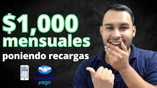 Cómo gano más de 1000 mensuales poniendo recargas 🤑 mercado pago [upl. by Manno]