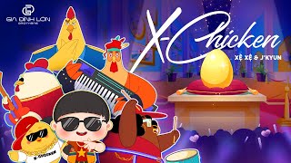 XỆ XỆ x JKYUN  XChicken  OFFICIAL MUSIC VIDEO [upl. by Einnep]