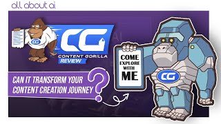 Content Gorilla Review Can It Transform Your Content Creation in Minutes [upl. by Ayyn168]