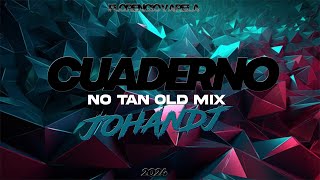 Cuaderno Remix  Dalex Sech JQuiles  Johandj 2024  NO TAN OLD MIX [upl. by Vergos]