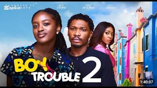 BOY TROUBLE PART 2  JEIEL DAMINA MIKE AFOLARIN EGO NWOSU IVY AGBO RITCHARD [upl. by Ahsinwad]