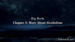 4 Chapter 3  More About Alcoholism [upl. by Eiramllij]