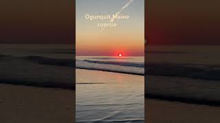 OgunquitMaine sunrise [upl. by Emelen]