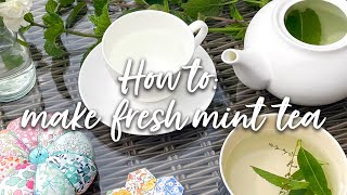 How to make fresh mint tea  Alice Caroline [upl. by Hsital301]