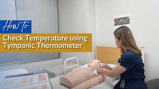 How to Check Temperature using Tympanic Thermometer [upl. by Aket]