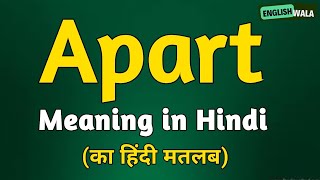 Apart meaning in hindi  Apart matlab kya hota hai  Apart explained [upl. by Omsare]