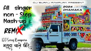 मसूदा वाले छोरे💕 All singer Non Stop mashup Dj remix new 2024 Marwadi Song 😍 DJ Suraj Rampura [upl. by Iturhs]