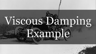 Viscous Damping Example  Engineering Dynamics [upl. by Anyek]