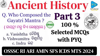 Ancient History Selected Questions for OSSSC Exams  Ancient History Selected MCQs for RI ARI AMIN [upl. by Kellby495]