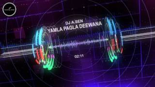 Yamla Pagla Deewana  Dj A Sens Club Edit [upl. by Lahey771]