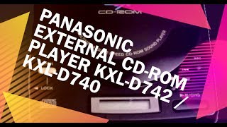 Panasonic External CDROM Player KXLD742 [upl. by Yeldua]