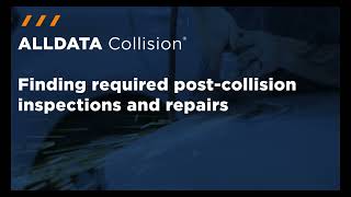 Quickly Find Required PostCollision Inspections and Repairs with ALLDATA Collision [upl. by Nugent]