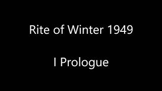 Desyatnikovs Rite of Winter 1949 I Prologue [upl. by Gregg]