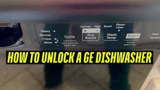 How to Unlock a GE Dishwasher [upl. by Ahsiei938]