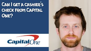 Can I get a cashiers check from Capital One [upl. by Kcirdehs183]