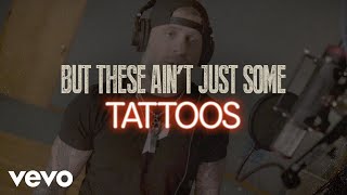 Brantley Gilbert  Tattoos Lyric Video [upl. by Nosylla]