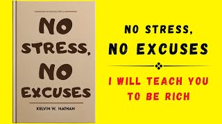 No Stress No Excuses I Will Teach You to Be Rich Audiobook [upl. by Aihsiym560]