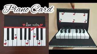 DIY Birth Day Card  Pop up Card Piano Love Card Tutorial [upl. by Aysa747]