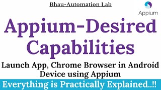 Automating Mobile Chrome Browsers Appium  Appium Mobile App Automation  Desired Capabilities [upl. by Nered]