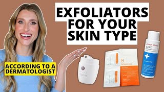 Best Exfoliators for Your Skin Type Dry Oily Combination Normal amp Sensitive  Derm Picks [upl. by Leeda108]