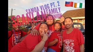 ELENTUF takes on SAMOA Part 2 Vlog  SCANLAN FAMILY REUNION  ElenTufs Vlogs 2K19 [upl. by Eirruc]