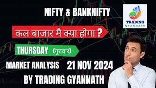 Bank nifty 50 Prediction Analysis for Thursday  21 November 24  banknifty slhunting nifty [upl. by Jeaz291]