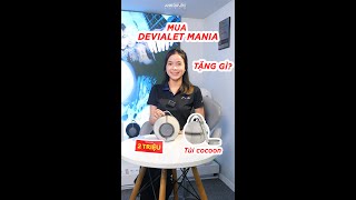 MUA DEVIALET MANIA TẶNG NGAY TÚI COCOON [upl. by Terrence]