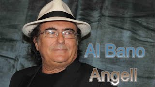 Al Bano Angeli БГ превод [upl. by Nanreh486]