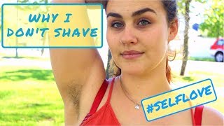 REAL TALK  I Dont Shave My Armpits What [upl. by Trinette]