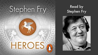 Heroes by Stephen Fry  Read by Stephen Fry  Penguin Audiobooks [upl. by Errol809]